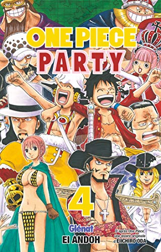 ONE PIECE PARTY T.04